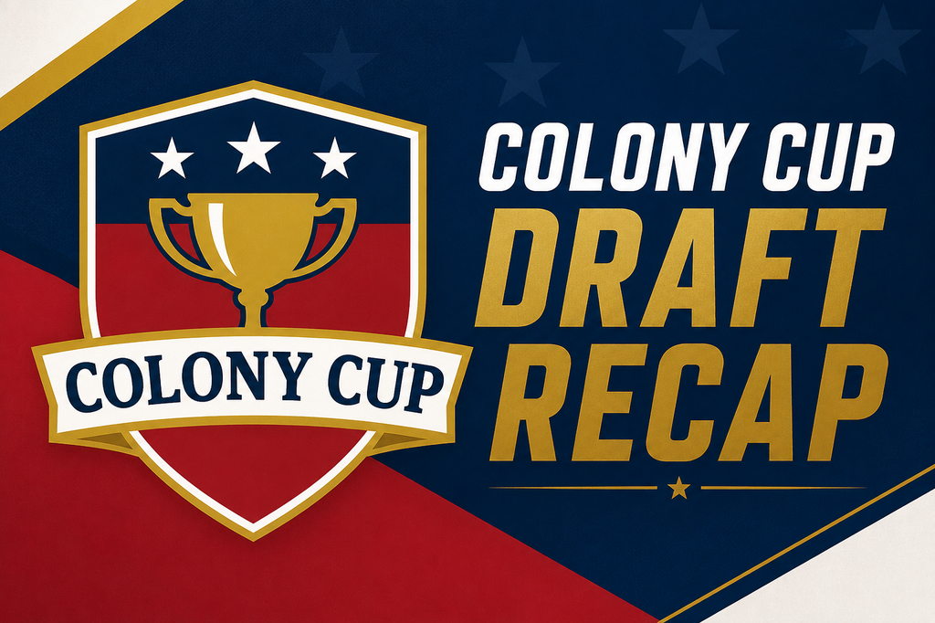 Colony Cup Draft Recap